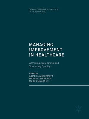 cover image of Managing Improvement in Healthcare